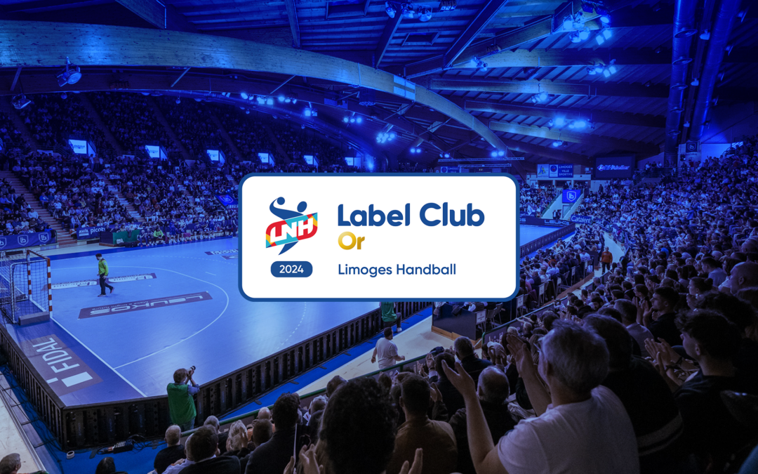 Le Limoges Handball conserve son LABEL OR 2024
